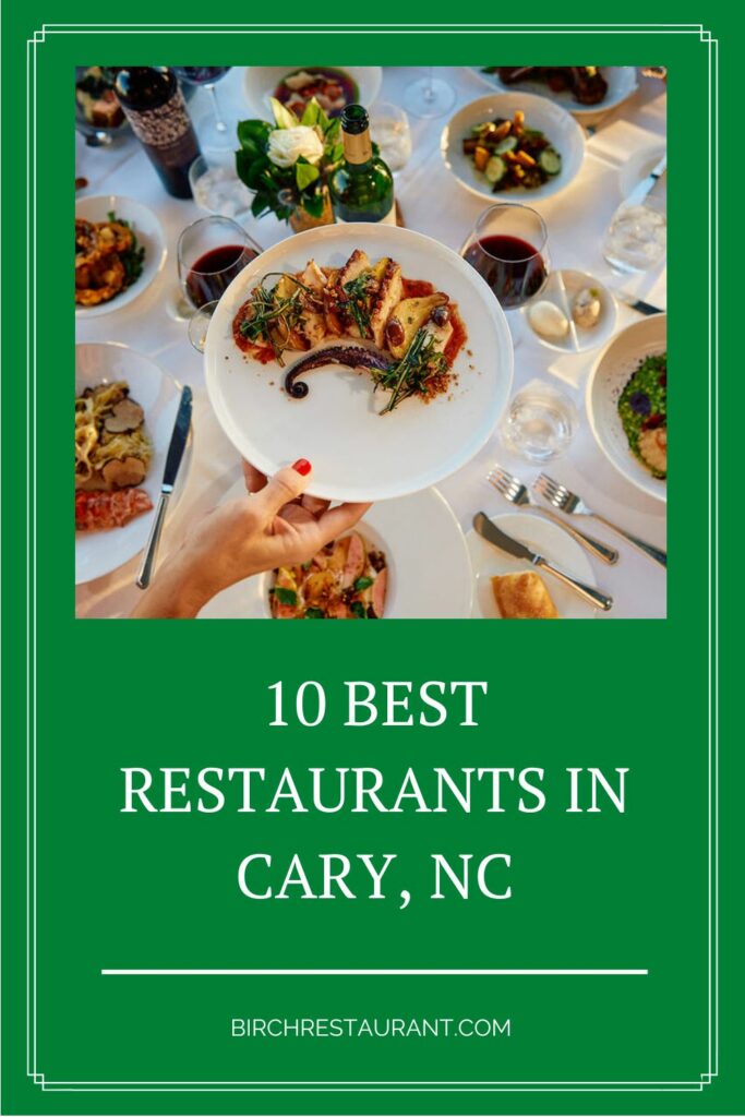 10 Best Restaurants in Cary, NC