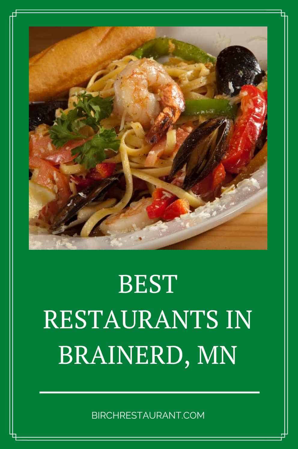 Restaurants in Brainerd, MN