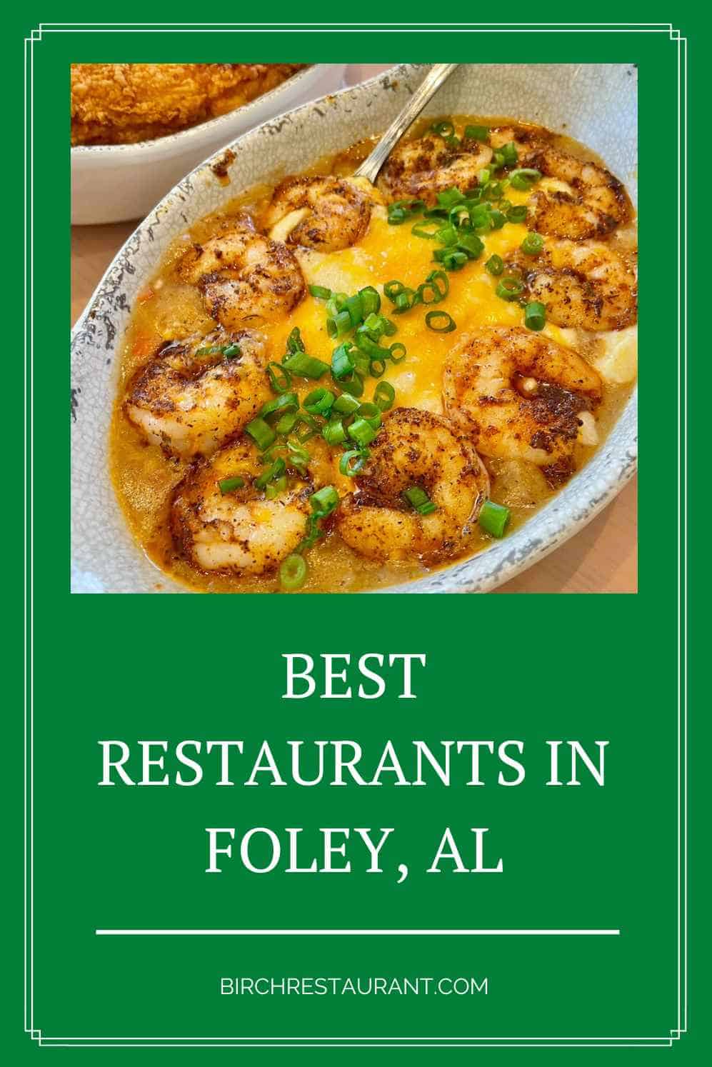 Restaurants in Foley, AL
