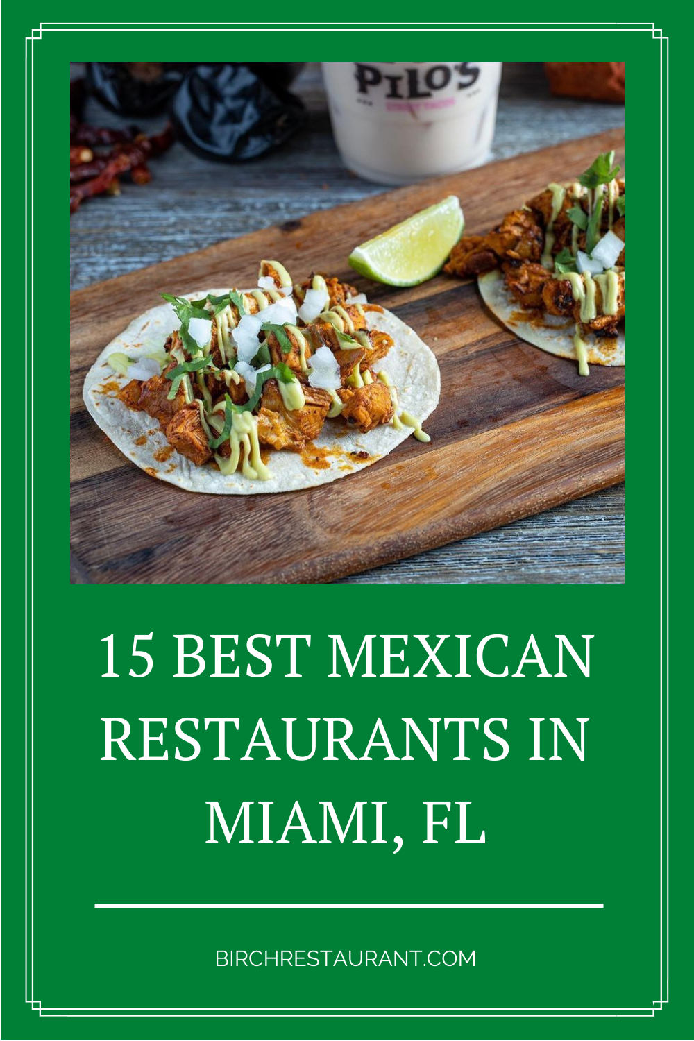 Mexican Restaurants in Miami, FL
