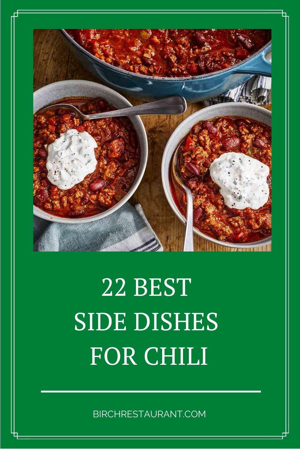 Best Side Dishes For Chili