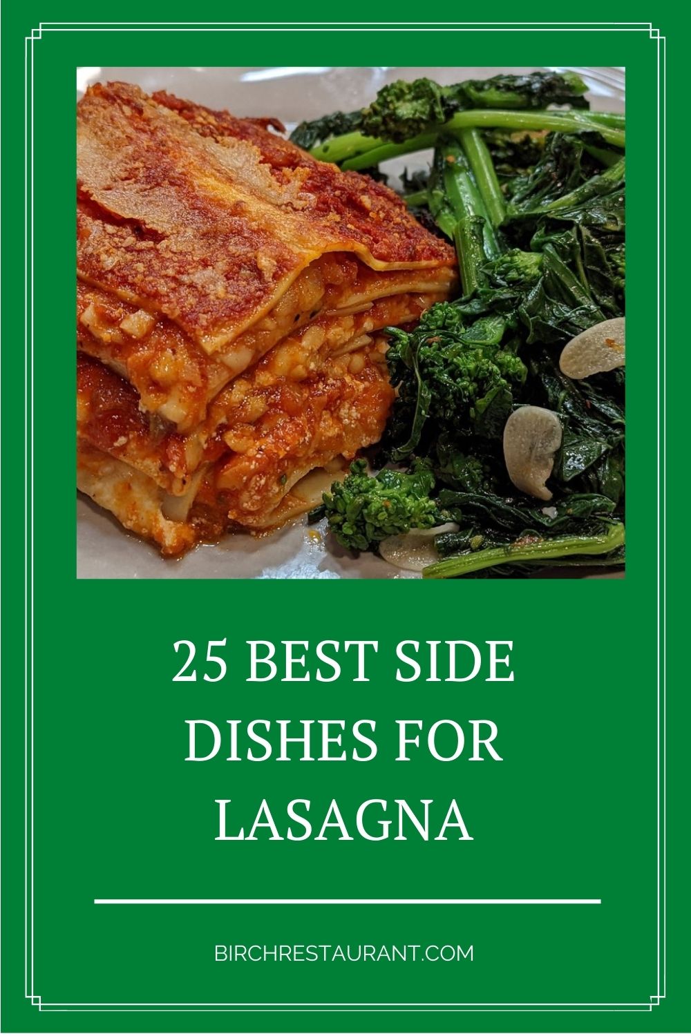 Best Side Dishes for Lasagna