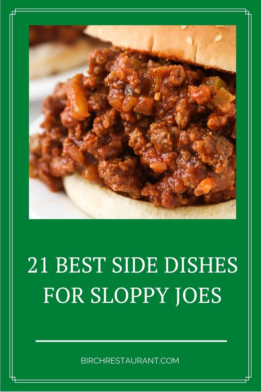 Best Side Dishes for Sloppy Joes