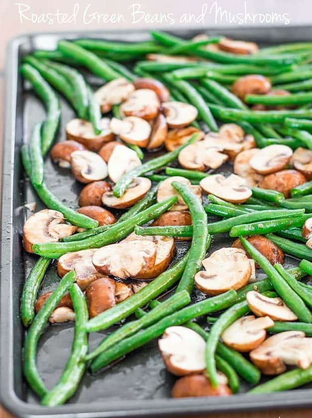 Roasted Green Beans and Mushrooms