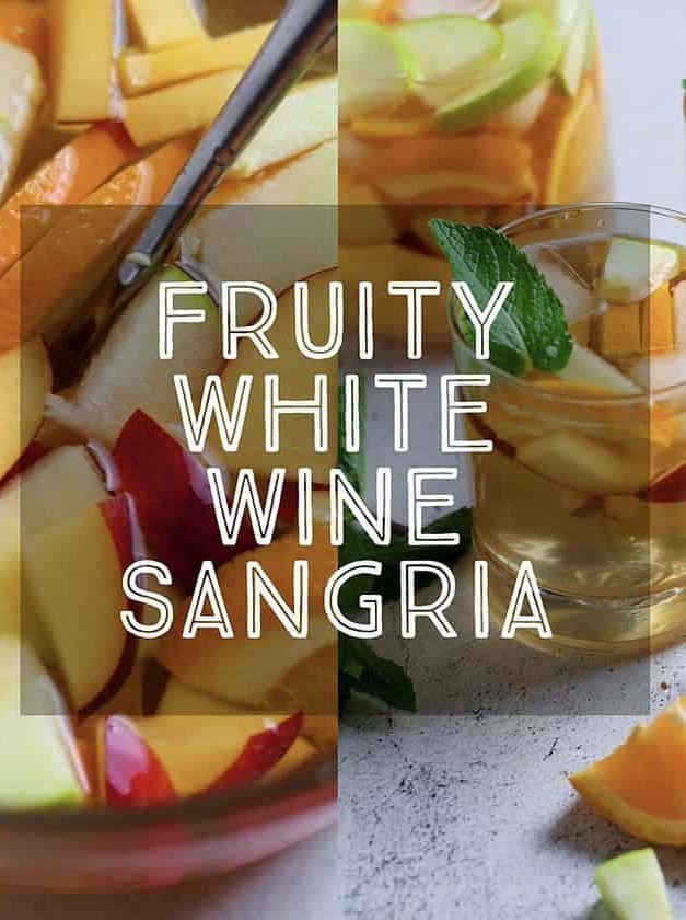 Fruity White Wine Sangria