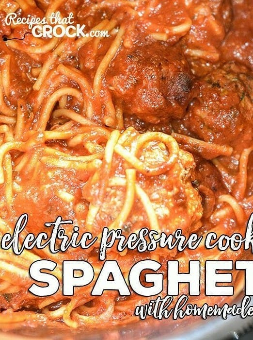 Electric Pressure Cooker Spaghetti with Homemade Meatballs