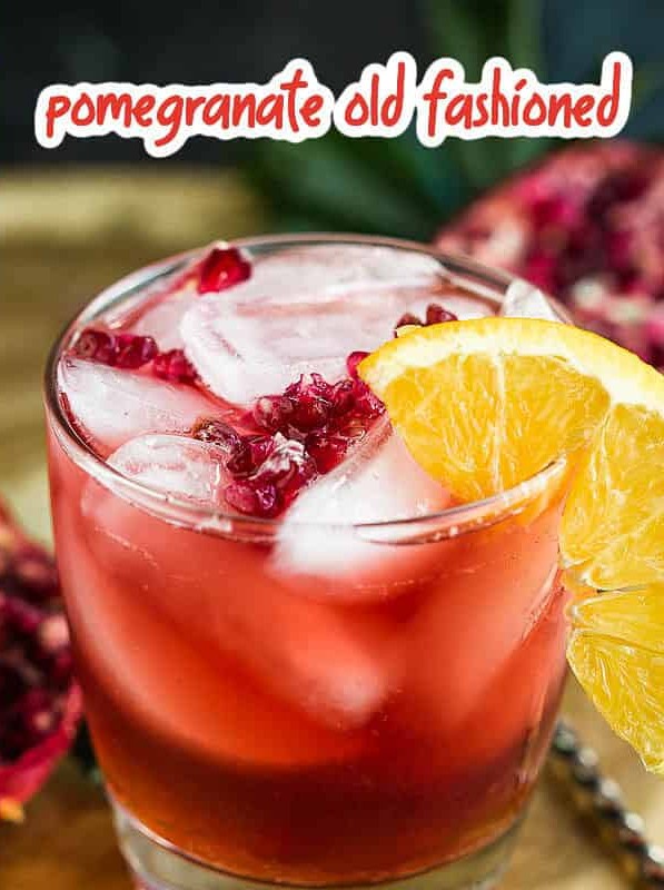 Pomegranate Old Fashioned