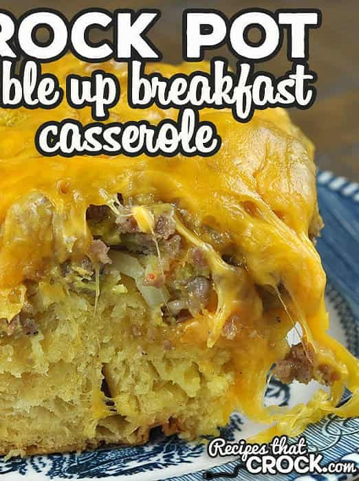 Bubble Up Crock Pot Breakfast Casserole